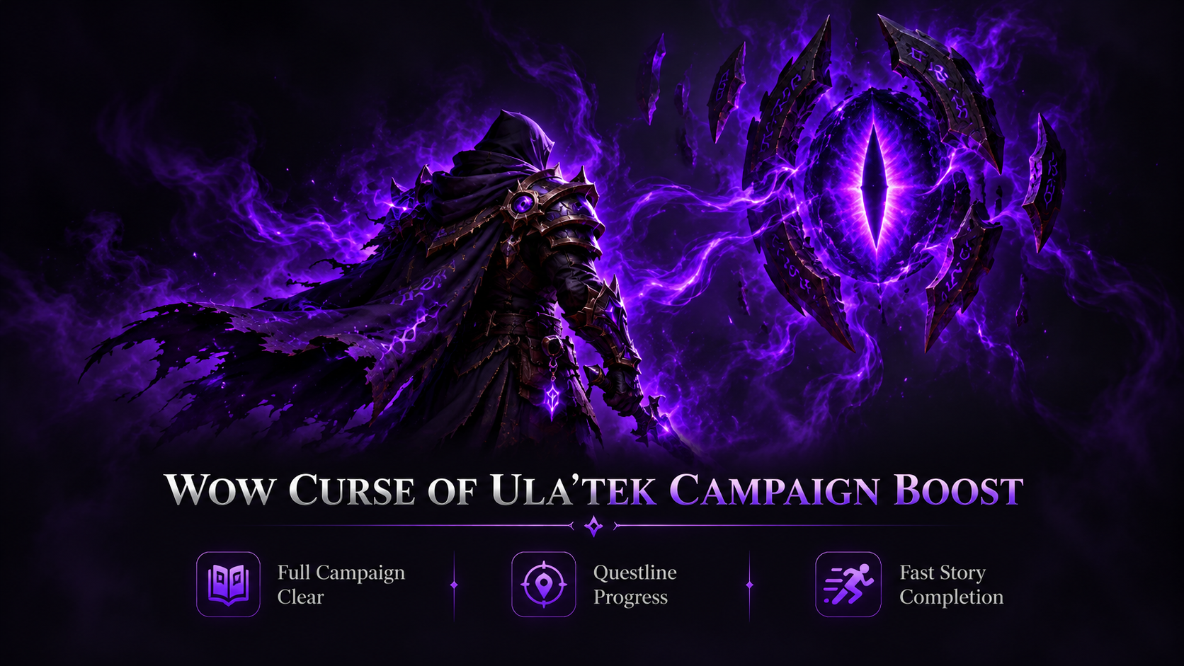 WOW CURSE OF ULA'TEK CAMPAIGN BOOST